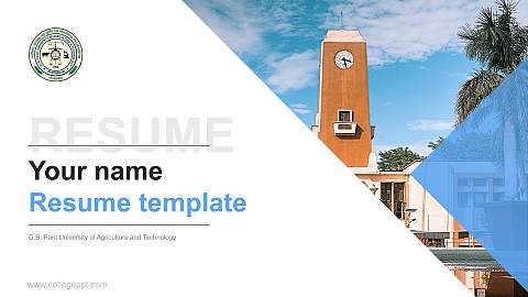 G.B. Pant University of Agriculture and Technology Resume PPT Template