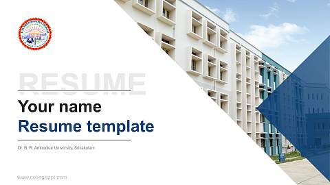 Dr. B. R. Ambedkar University, Srikakulam Resume PPT Template