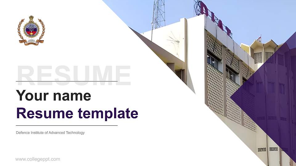 Defence Institute of Advanced Technology Resume PPT Template16:9 ratio PPT effect preview image