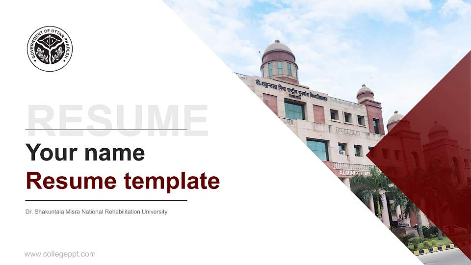 Dr. Shakuntala Misra National Rehabilitation University Resume PPT Template16:9 ratio PPT effect preview image
