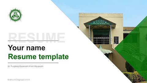Dr. Punjabrao Deshmukh Krishi Vidyapeeth Resume PPT Template