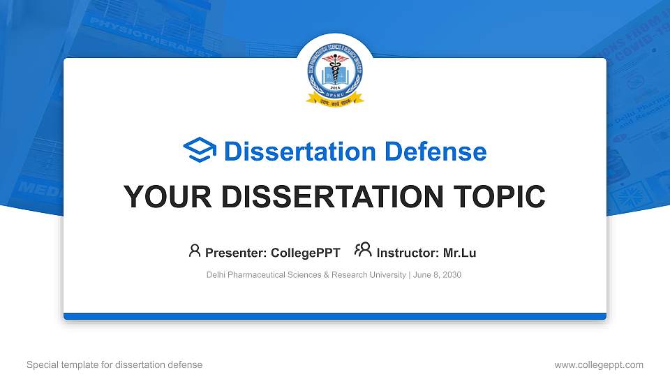 Delhi Pharmaceutical Sciences & Research University Graduation Thesis Defense PPT Template16:9 ratio PPT effect preview image