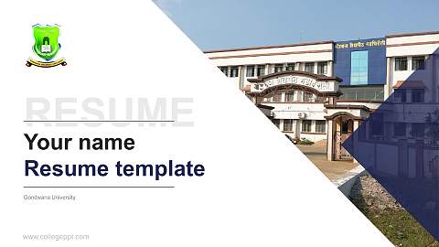 Gondwana University Resume PPT Template