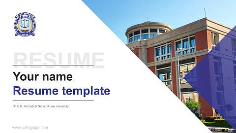 Dr. B.R. Ambedkar National Law University Resume PPT Template