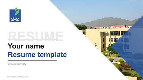 Dr. Subhash University Resume PPT Template