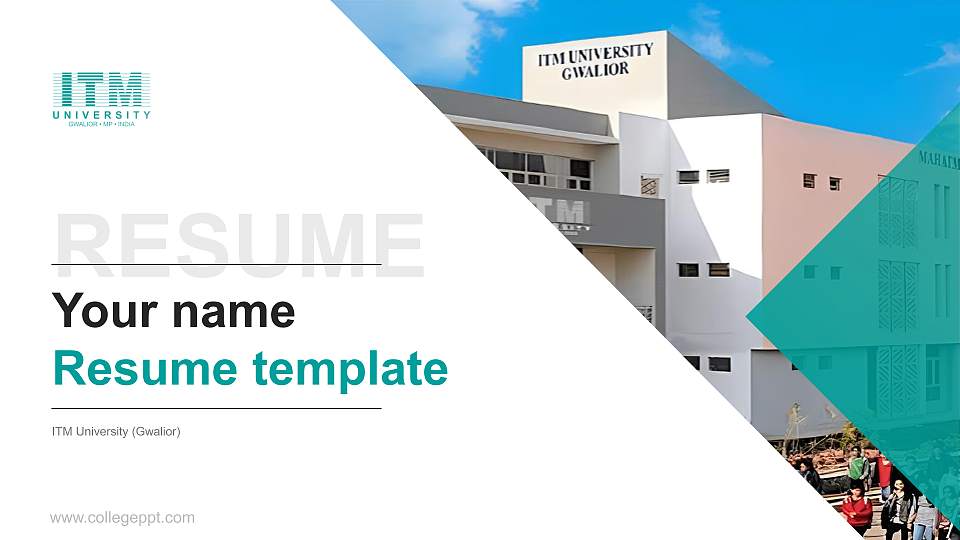 ITM University (Gwalior) Resume PPT Template16:9 ratio PPT effect preview image