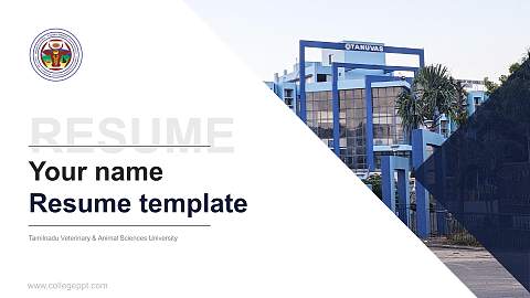 Tamilnadu Veterinary & Animal Sciences University Resume PPT Template