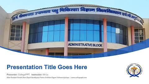 Uttar Pradesh Pandit Deen Dayal Upadhyaya Pashu Chikitsa Vigyan Vishwavidyalaya Course/Courseware Creation PPT Template