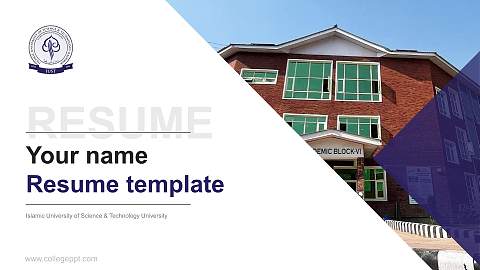 Islamic University of Science & Technology University Resume PPT Template
