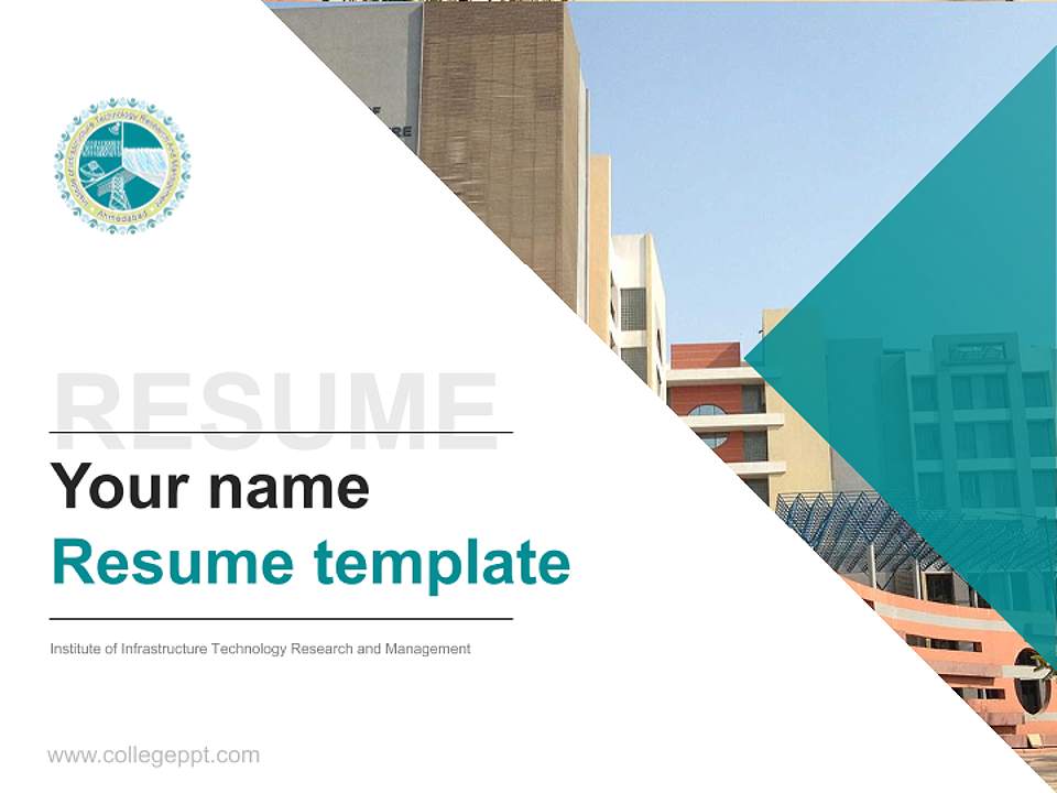 Institute of Infrastructure Technology Research and Management Resume PPT Template4:3 ratio PPT effect preview image5