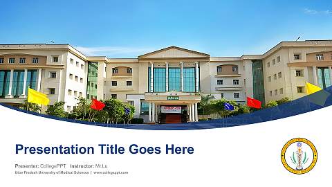Uttar Pradesh University of Medical Sciences Course/Courseware Creation PPT Template