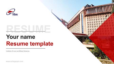 Institute of Liver and Biliary Sciences Resume PPT Template