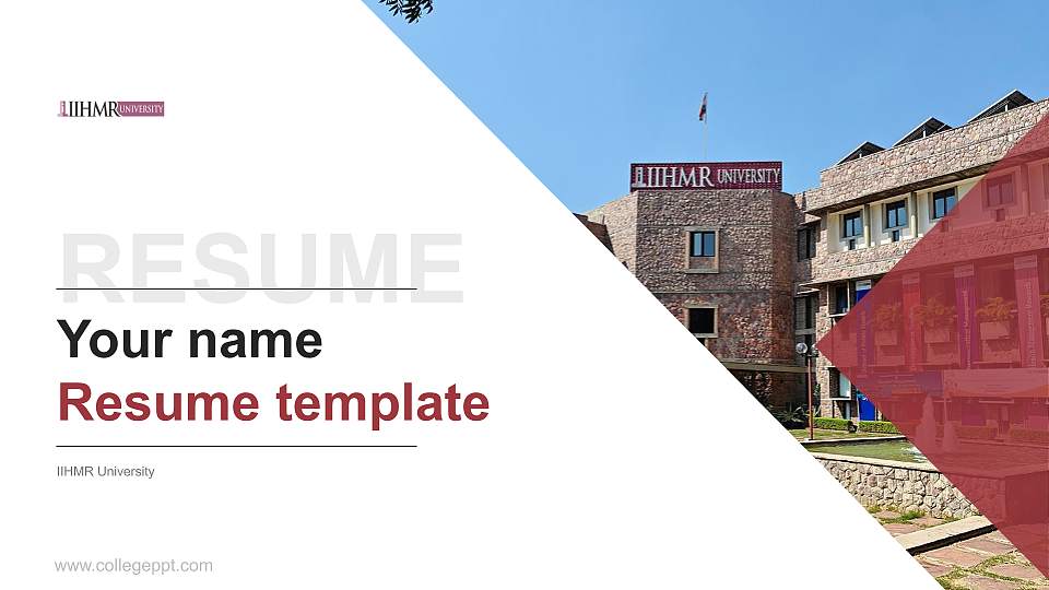 IIHMR University Resume PPT Template16:9 ratio PPT effect preview image