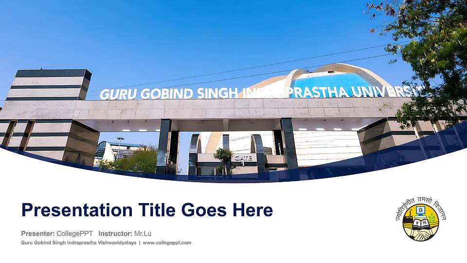 Guru Gobind Singh Indraprastha Vishwavidyalaya Course/Courseware Creation PPT Template16:9 ratio PPT effect preview image