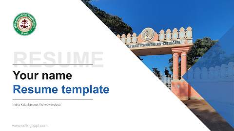 Indira Kala Sangeet Vishwavidyalaya Resume PPT Template