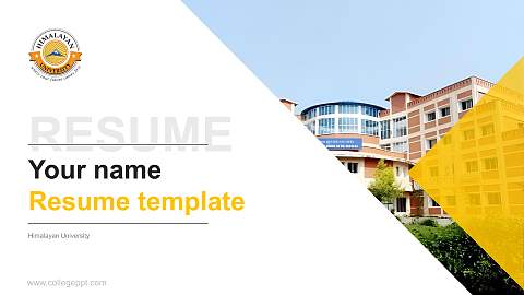 Himalayan University Resume PPT Template