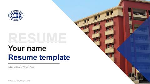 Indian Institute of Foreign Trade Resume PPT Template
