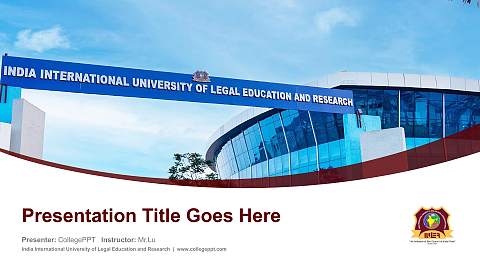 India International University of Legal Education and Research Course/Courseware Creation PPT Template
