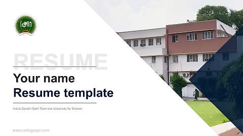 Indira Gandhi Delhi Technical University for Women Resume PPT Template