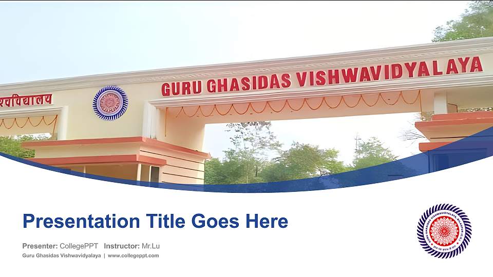 Guru Ghasidas Vishwavidyalaya Course/Courseware Creation PPT Template16:9 ratio PPT effect preview image