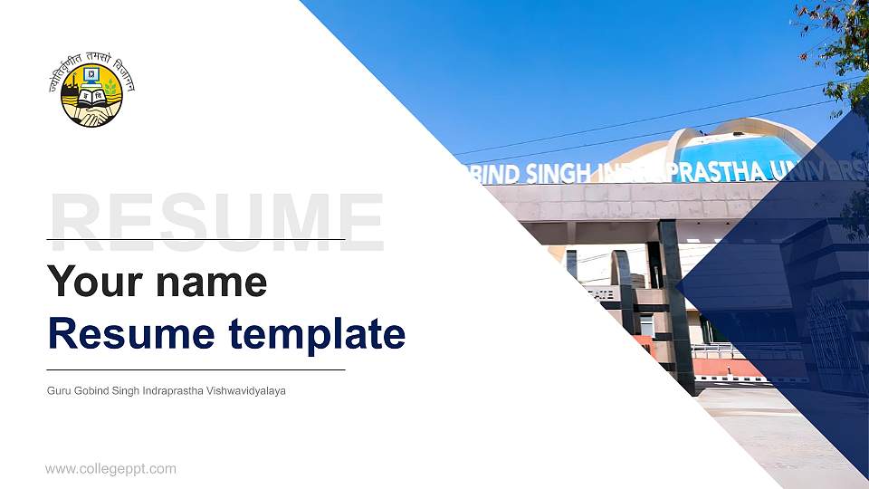 Guru Gobind Singh Indraprastha Vishwavidyalaya Resume PPT Template16:9 ratio PPT effect preview image