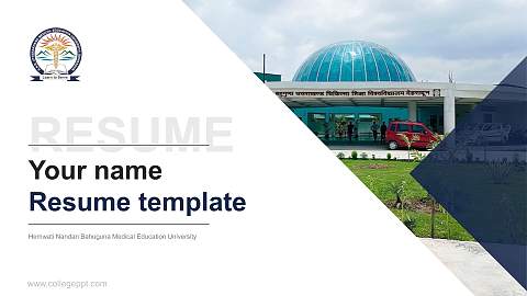 Hemwati Nandan Bahuguna Medical Education University Resume PPT Template