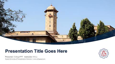 Gujarat University of Transplantation Sciences Course/Courseware Creation PPT Template