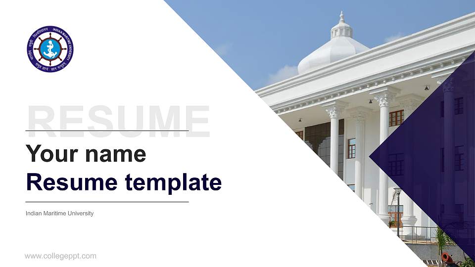 Indian Maritime University Resume PPT Template16:9 ratio PPT effect preview image