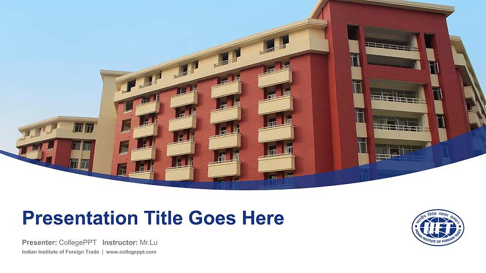 Indian Institute of Foreign Trade Course/Courseware Creation PPT Template16:9 ratio PPT effect preview image