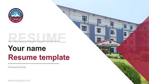 Himalayiya University Resume PPT Template