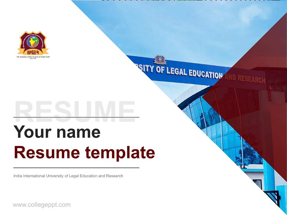 India International University of Legal Education and Research Resume PPT Template4:3 ratio PPT effect preview image5