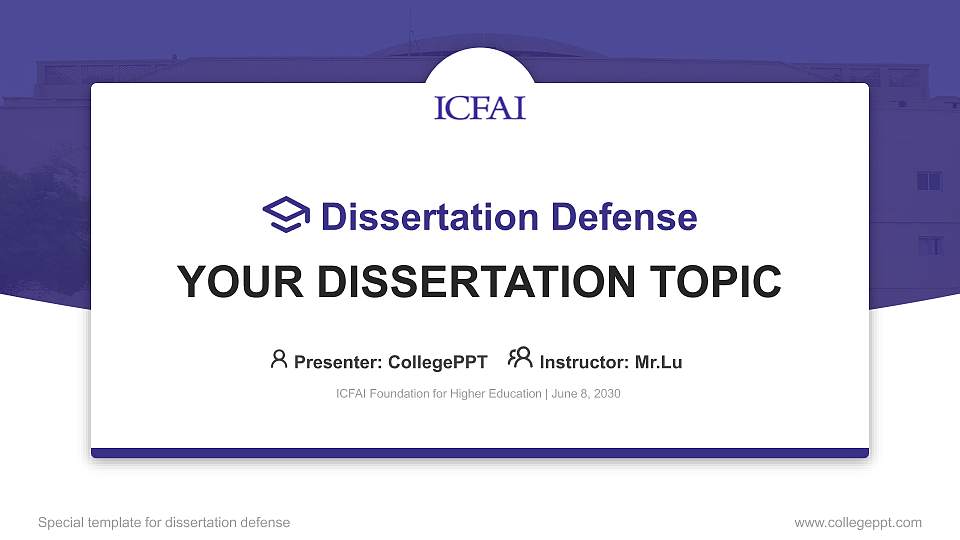 ICFAI Foundation for Higher Education Graduation Thesis Defense PPT Template16:9 ratio PPT effect preview image