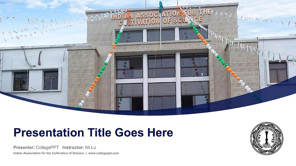 Indian Association for the Cultivation of Science Course/Courseware Creation PPT Template16:9 ratio PPT effect preview image