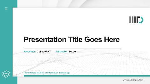 Indraprastha Institute of Information Technology Thesis Proposal/Graduation Defense PPT Template