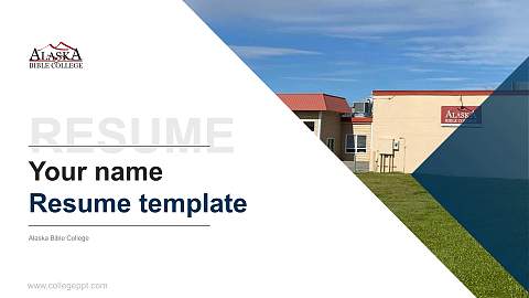Alaska Bible College Resume PPT Template