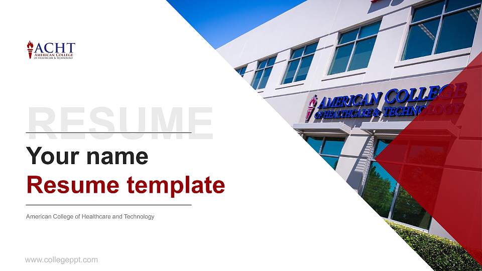 American College of Healthcare and Technology Resume PPT Template16:9 ratio PPT effect preview image
