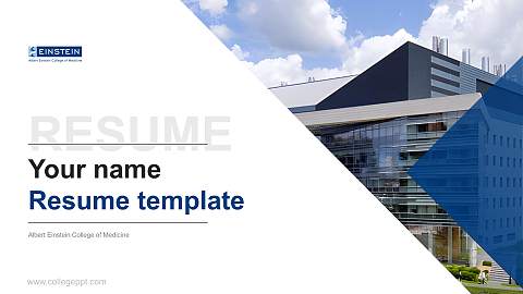 Albert Einstein College of Medicine Resume PPT Template
