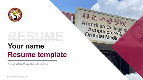 American College of Acupuncture and Oriental Med Resume PPT Template