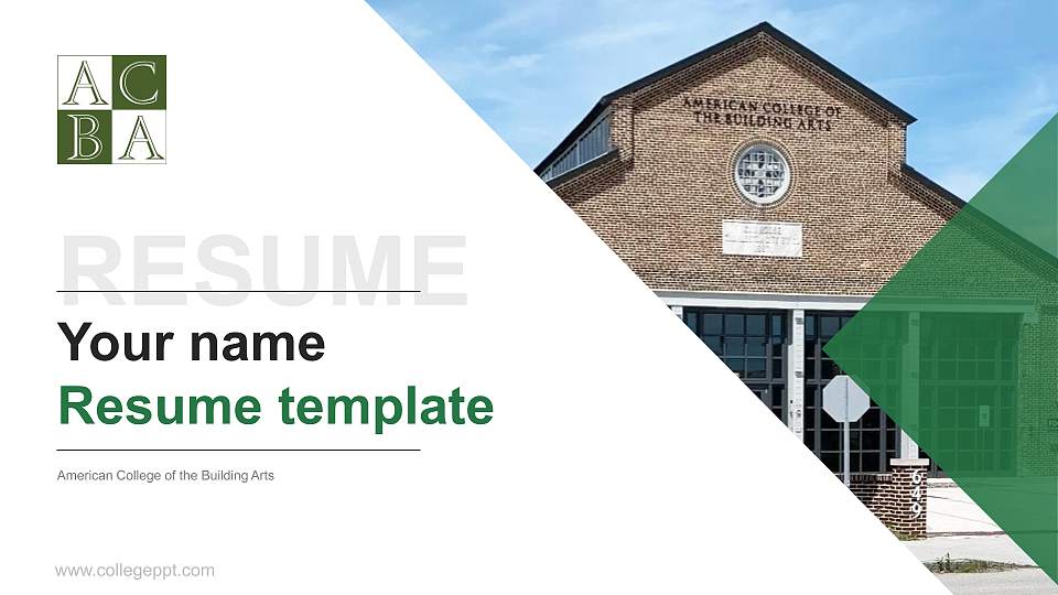American College of the Building Arts Resume PPT Template16:9 ratio PPT effect preview image