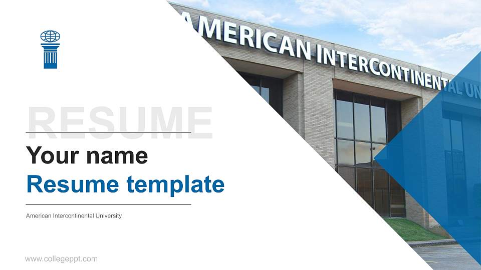 American Intercontinental University Resume PPT Template16:9 ratio PPT effect preview image