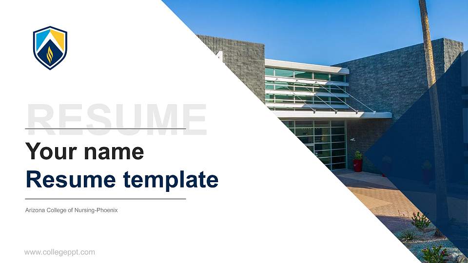 Arizona College of Nursing-Phoenix Resume PPT Template16:9 ratio PPT effect preview image