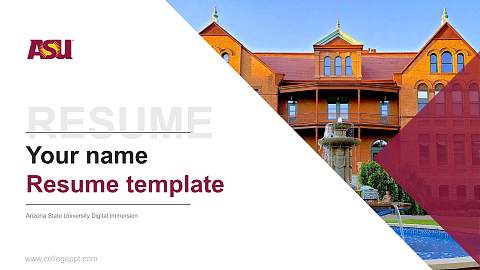 Arizona State University Digital Immersion Resume PPT Template