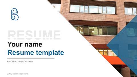 Bank Street College of Education Resume PPT Template