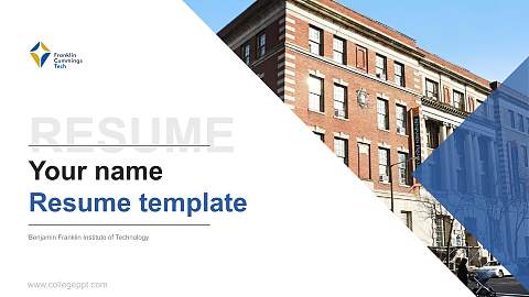 Benjamin Franklin Institute of Technology Resume PPT Template