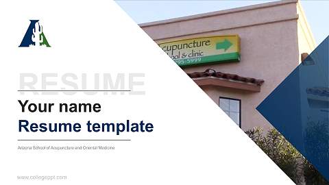 Arizona School of Acupuncture and Oriental Medicine Resume PPT Template