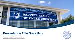 Baptist Health Sciences University पाठ्यक्रम PPT टेम्पलेट