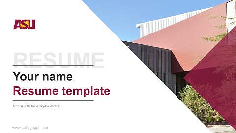 Arizona State University-Polytechnic Resume PPT Template