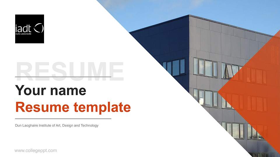 Dun Laoghaire Institute of Art, Design and Technology Resume PPT Template16:9 ratio PPT effect preview image
