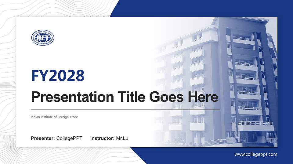 Indian Institute of Foreign Trade Academic Presentation/Research Findings Report PPT Template16:9 ratio PPT effect preview image