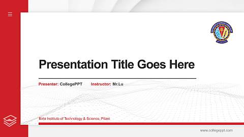 Birla Institute of Technology & Science, Pilani Thesis Proposal/Graduation Defense PPT Template